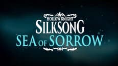 (PR) Team Cherry Introduces "Sea of Sorrow" - Hollow Knight: Silksong's First Expansion